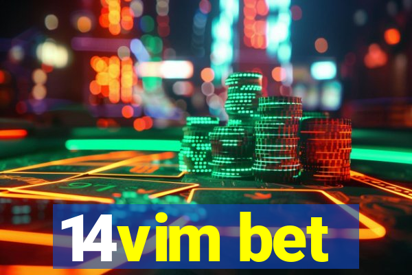 14vim bet